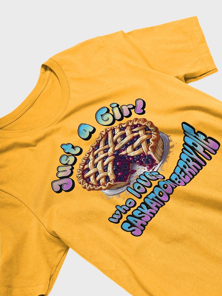 Just A Girl Who Loves Saskatoon Berry Pie T-Shirt product image (2)