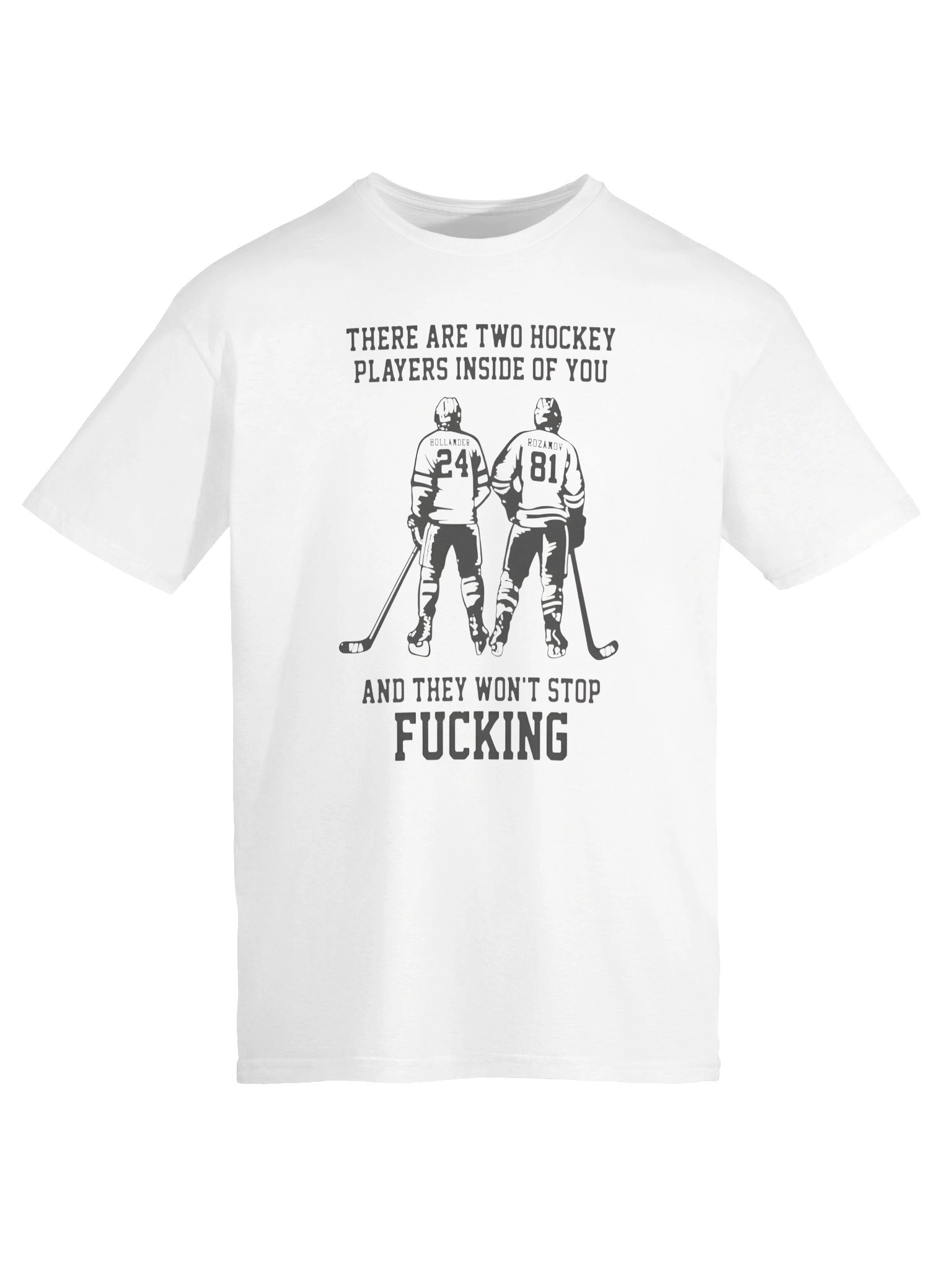 There Are Two Hockey Players Inside Of You And They Won’t Stop Fucking Shirt product image (6)