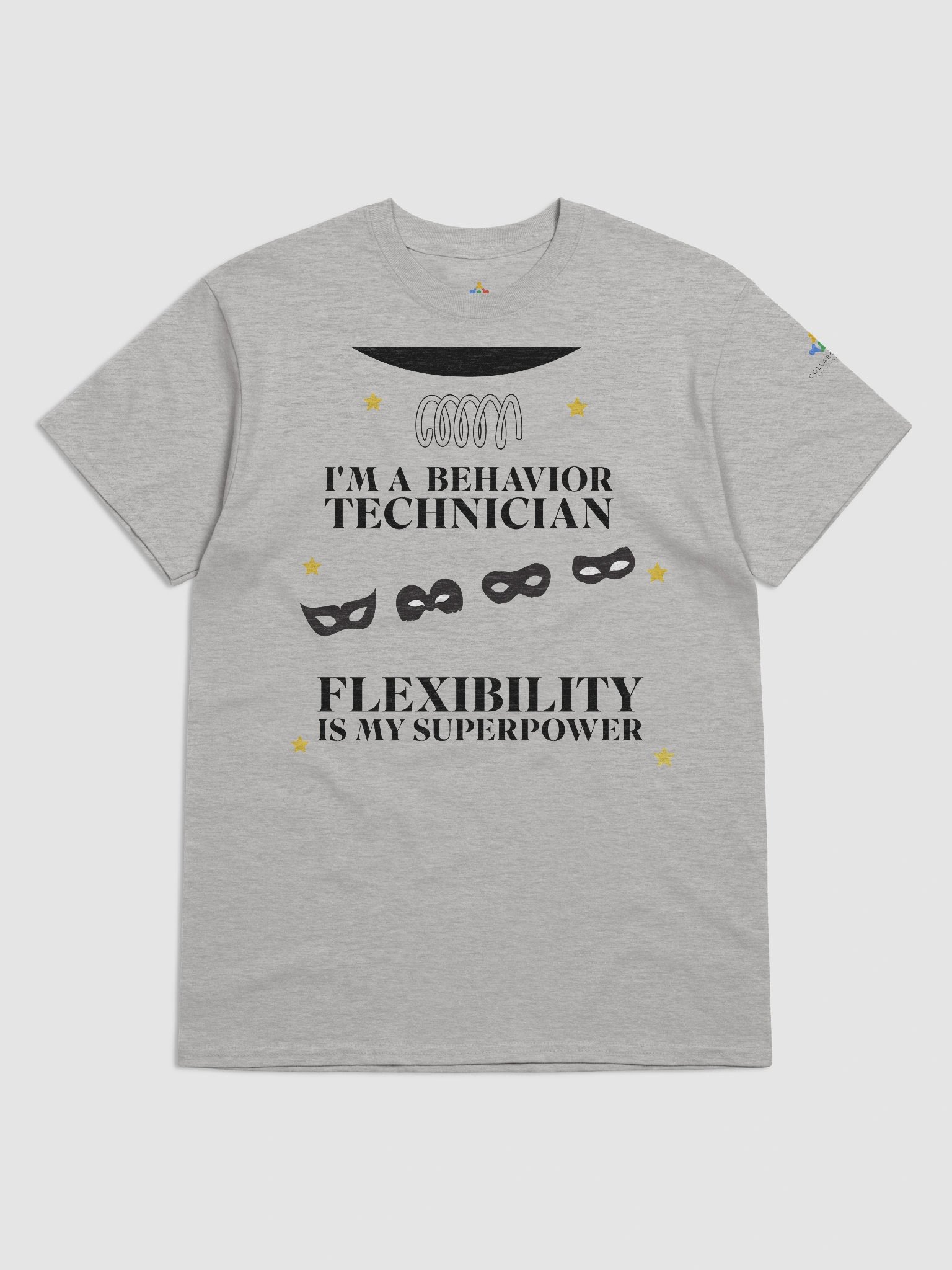 I am a Behavior Technician. Flexibility is My Superpower T-Shirt product image (5)