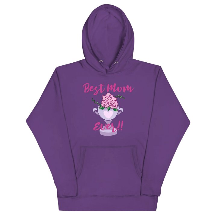 Best Mom Ever Trophy Vase Hoodie product image (2)