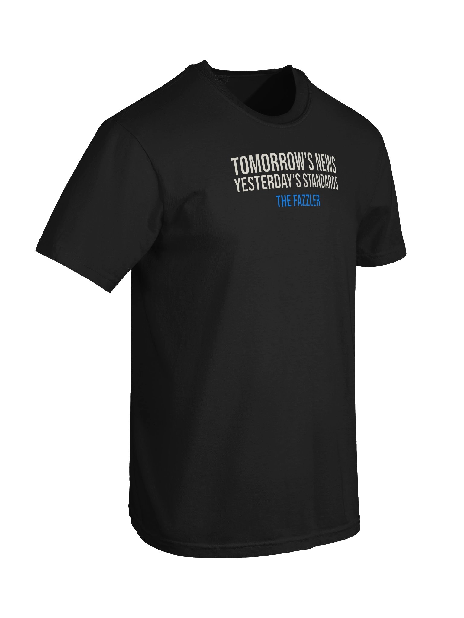 Tomorrow’s News, Yesterday’s Standards Tee (Fazzler) product image (10)