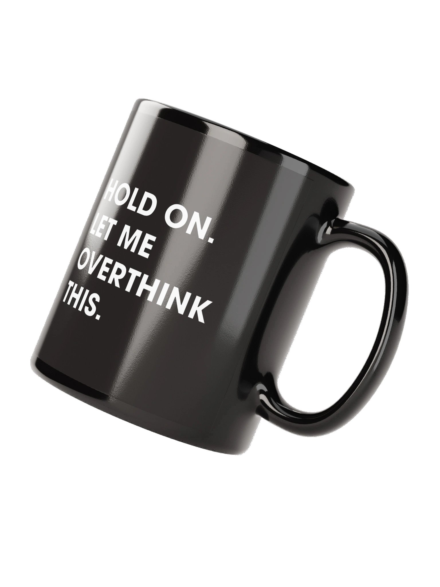 Hold On, Let Me Overthink This Mug product image (8)