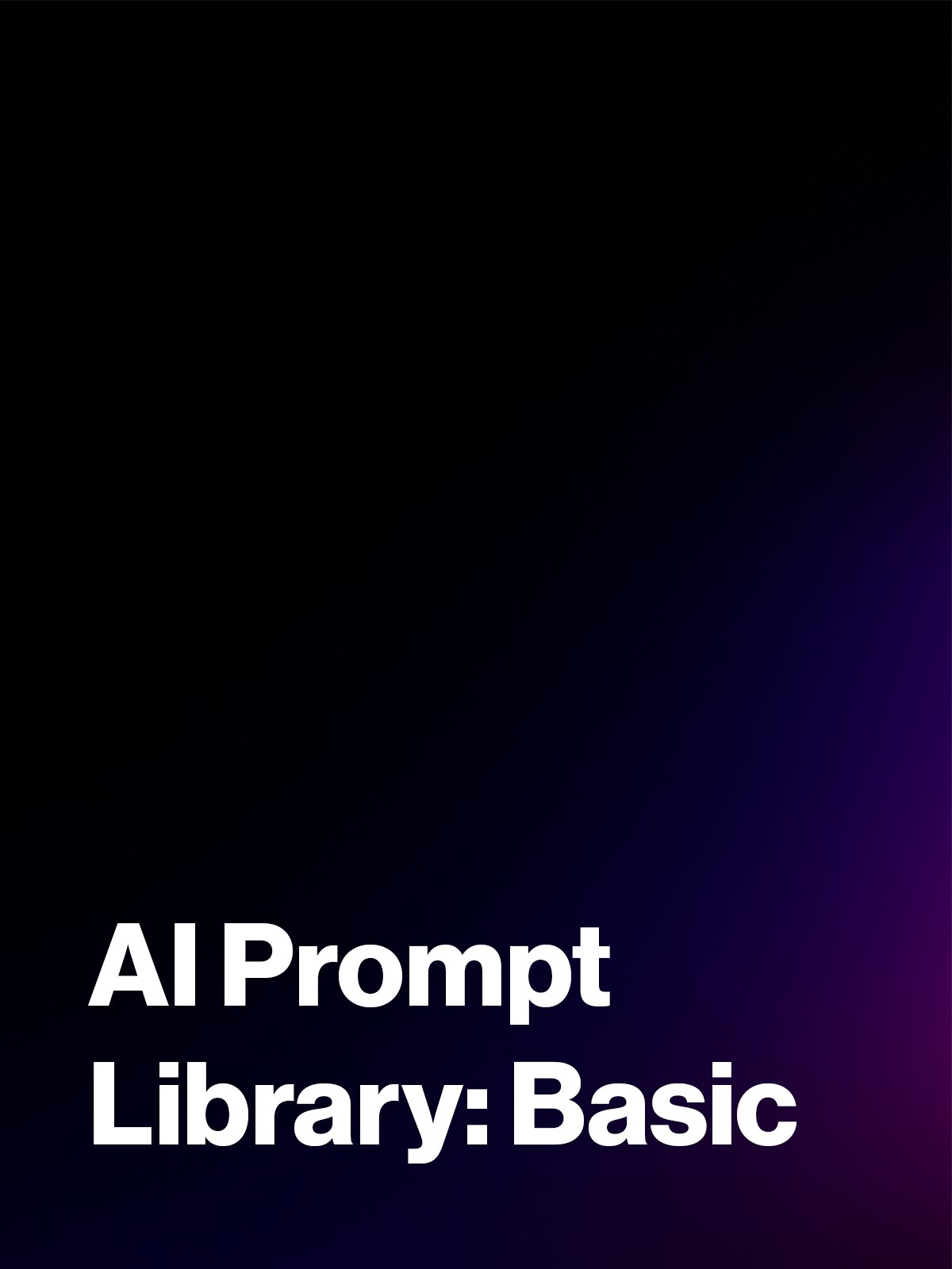 Basic AI Prompt Library (10 Prompts) product image (1)
