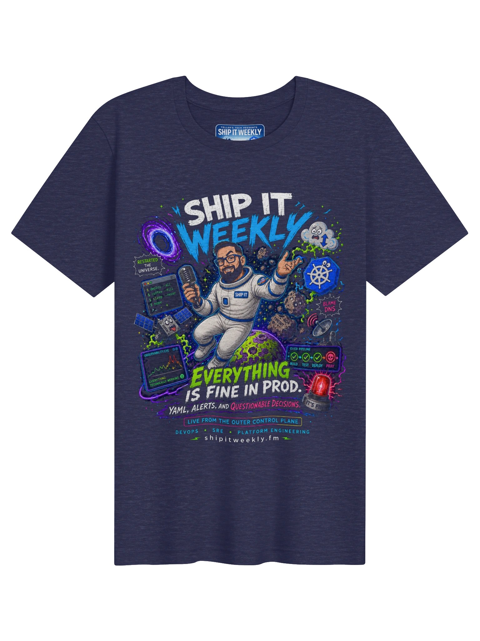 Everything Is Fine in Prod | Ship It Weekly DevOps Tee product image (1)