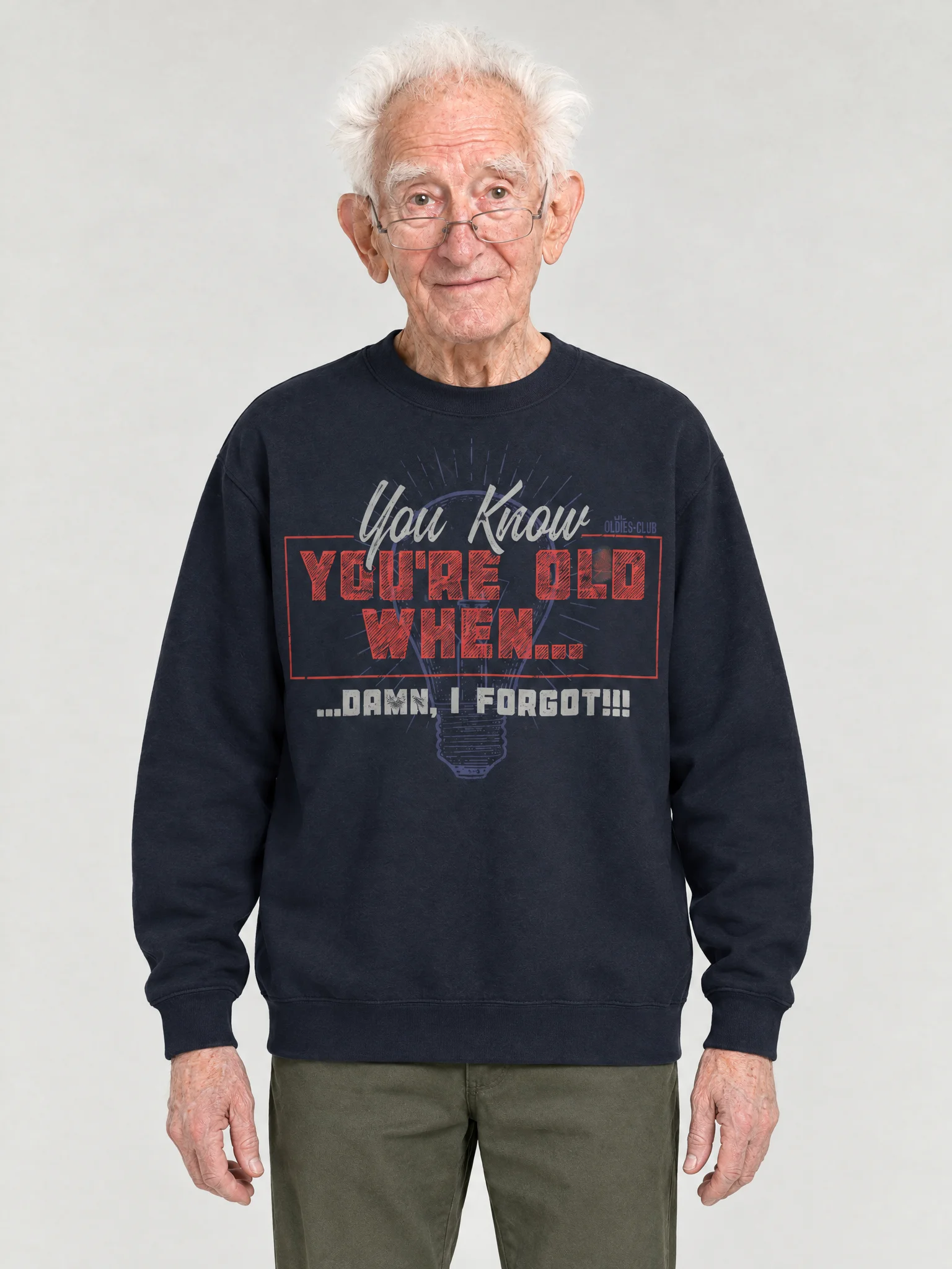 You Know You're Old When Sweatshirt product image (2)