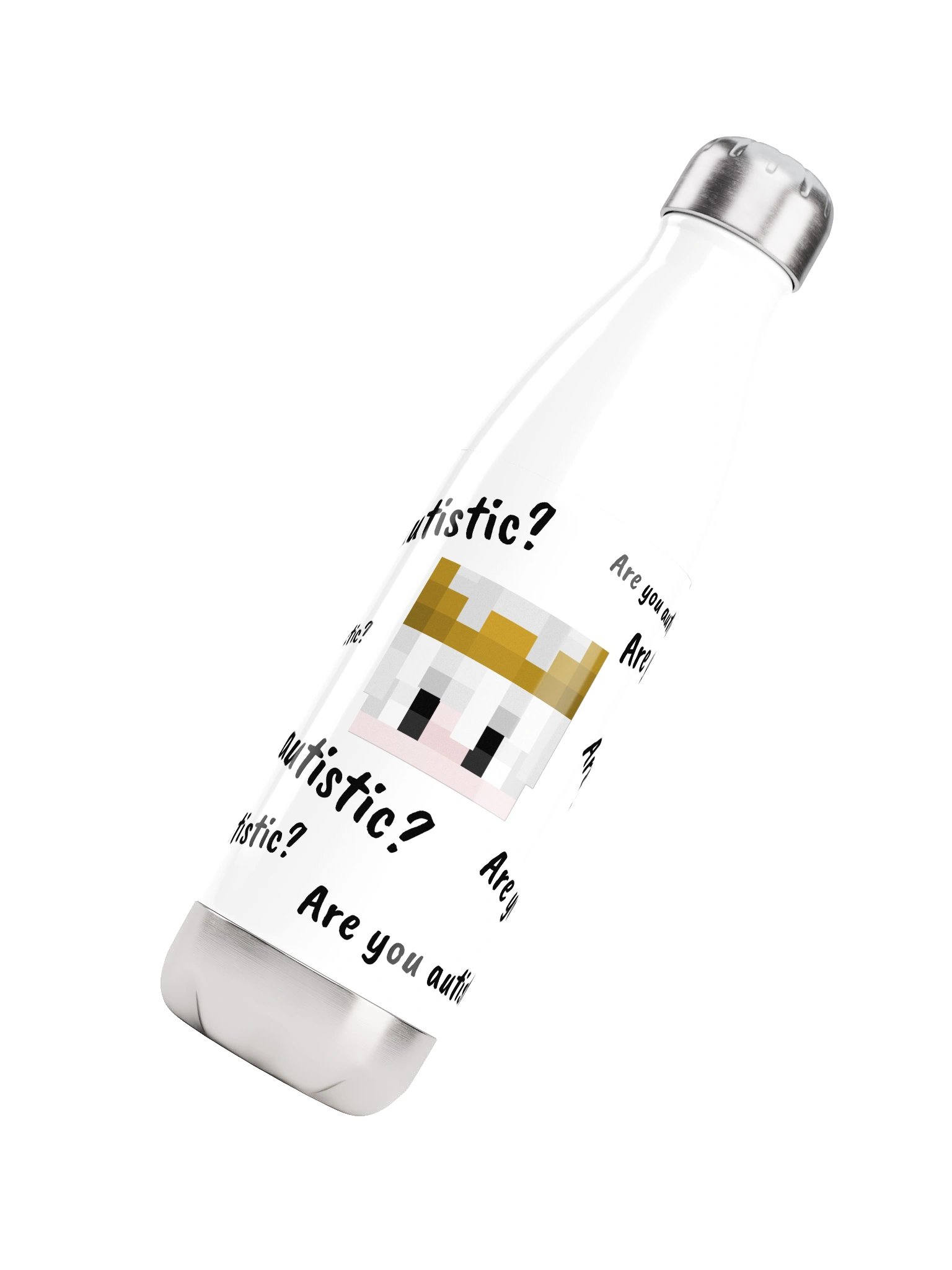 'Are you autistic?' Bottle product image (4)