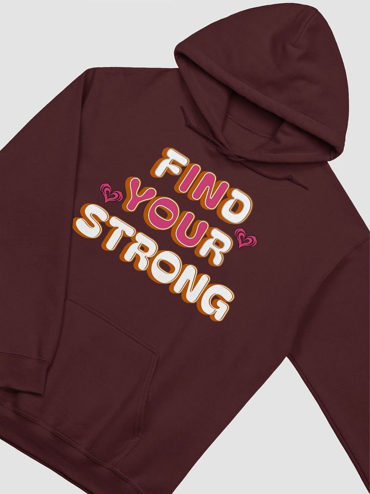 Find Your Strong In You Heart Unisex Hoodie product image (12)