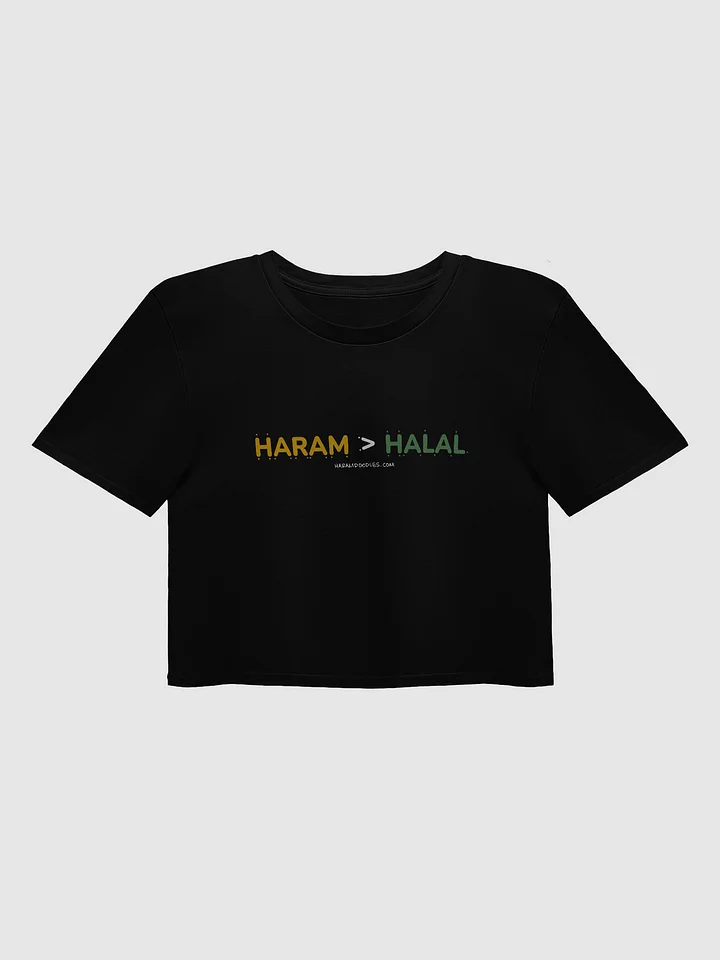 Haram > Halal Crop T-Shirt product image (1)