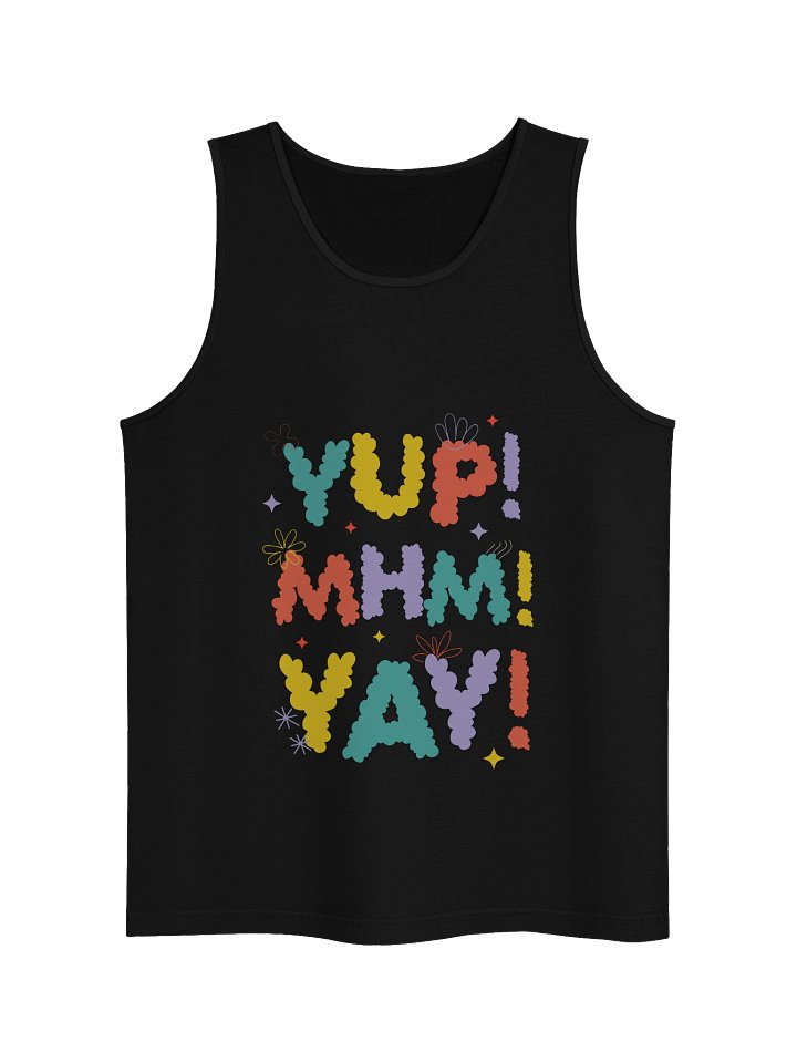 Yup Mhm Yay Unisex Tank Top product image (11)