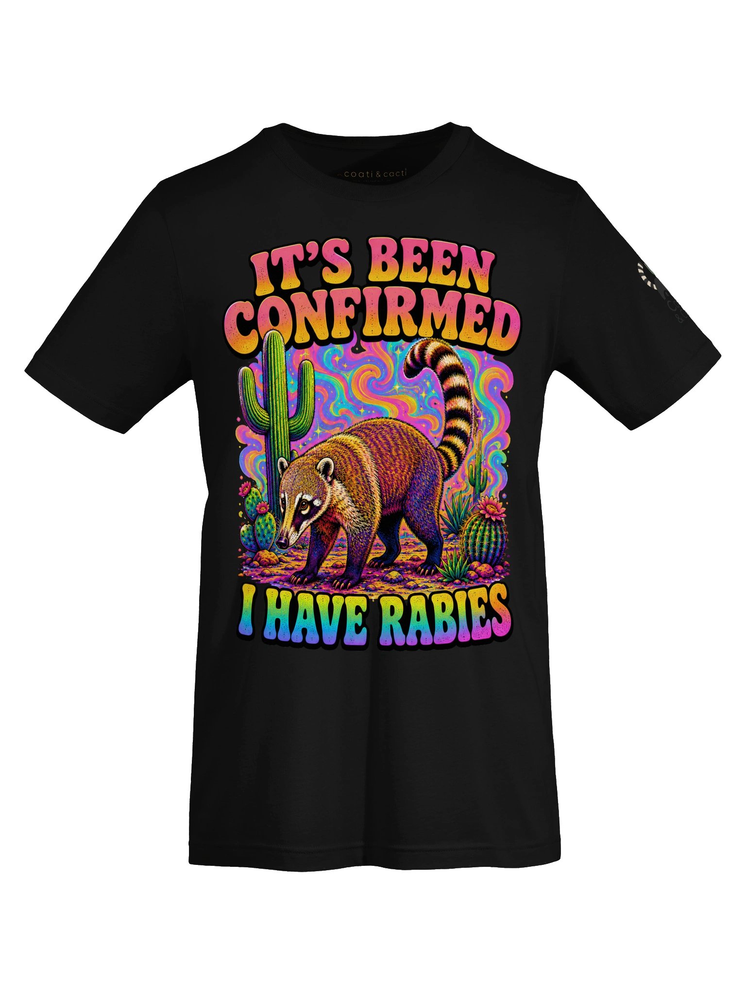 Confirmed: I have Rabies Coati - Funny Psychedelic Tee product image (5)