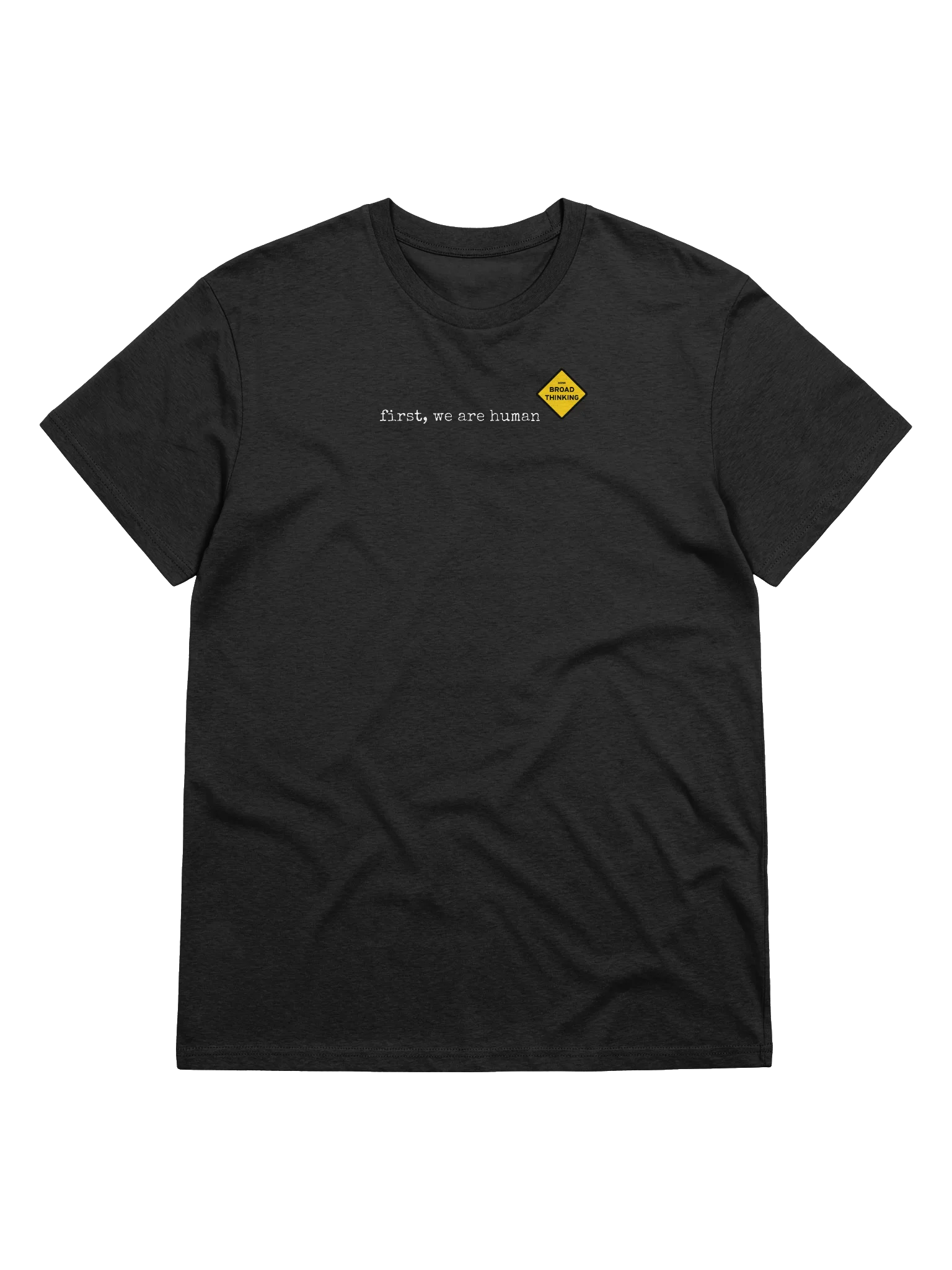 "first, we are human" T-Shirt product image (1)