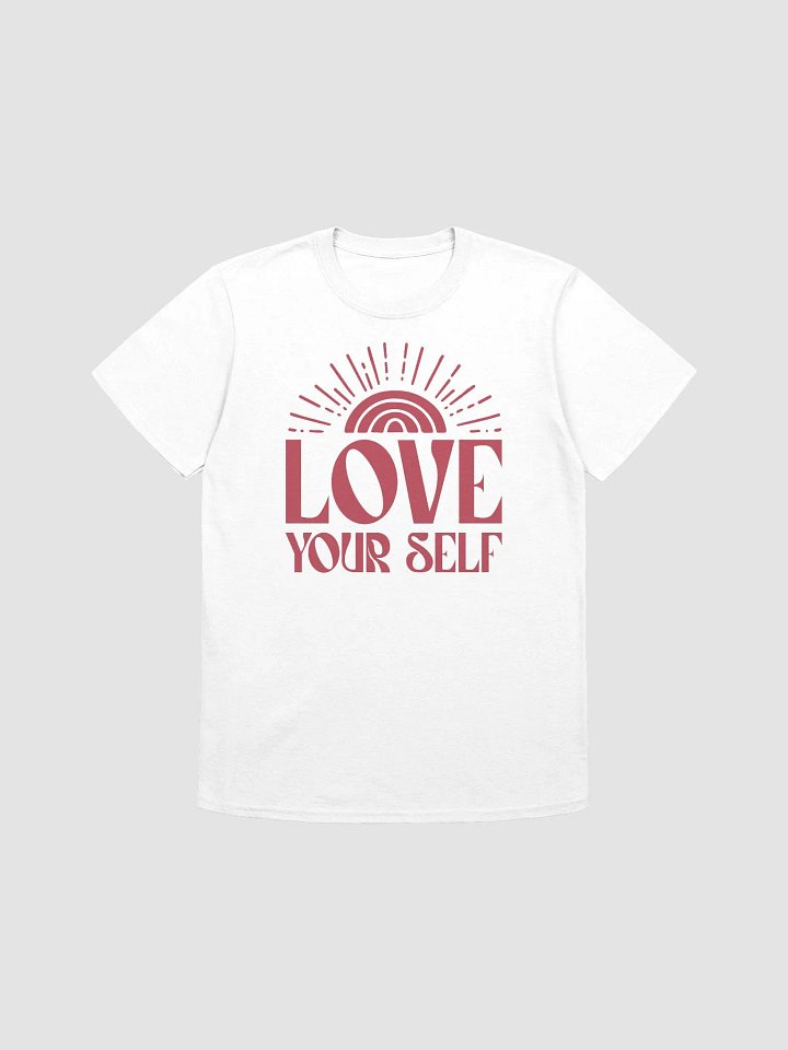 LOVE YOUR SELF - Unisex T-Shirt product image (1)