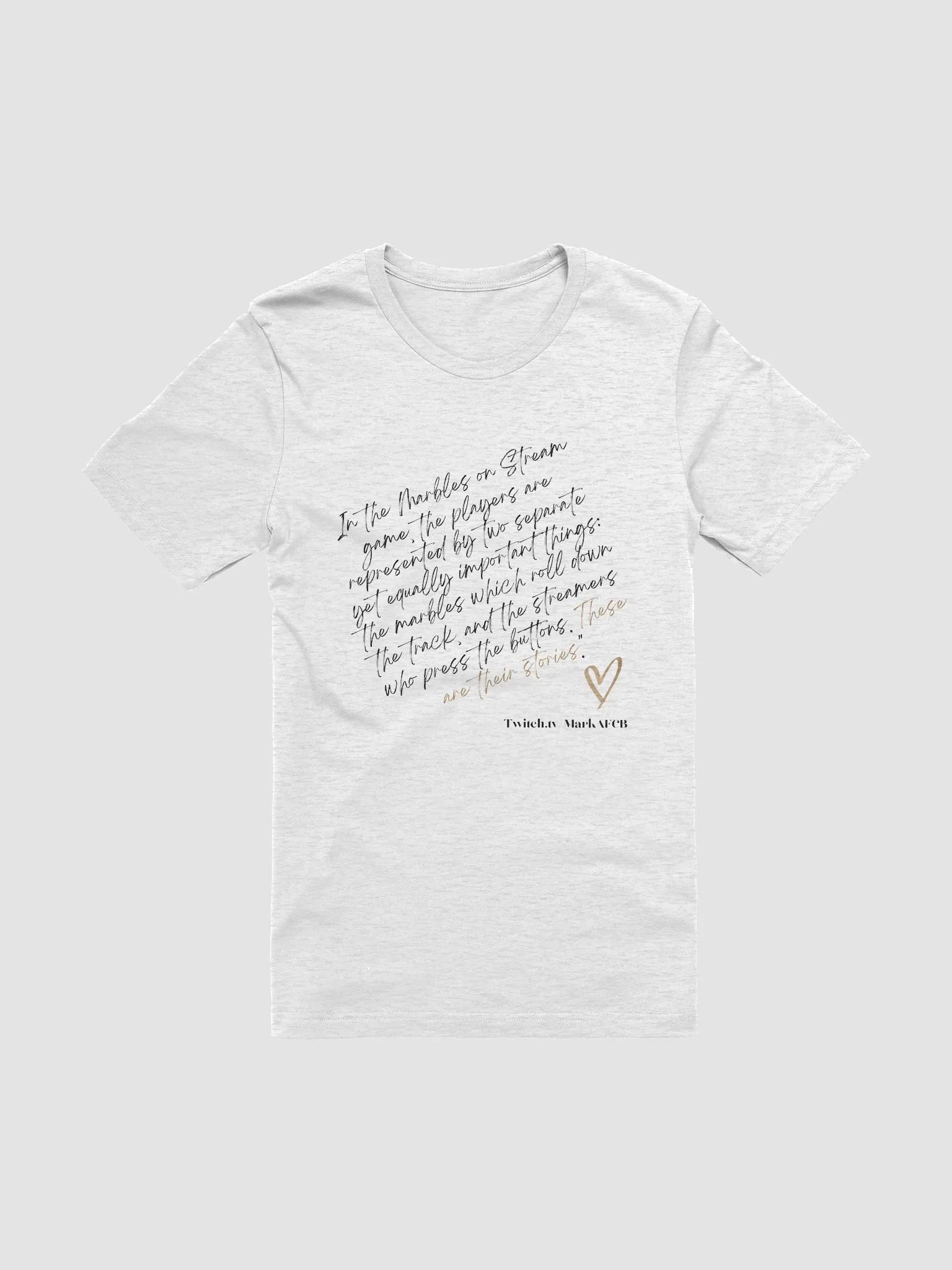 In The Marbles On Stream Game.... T-Shirt product image (1)