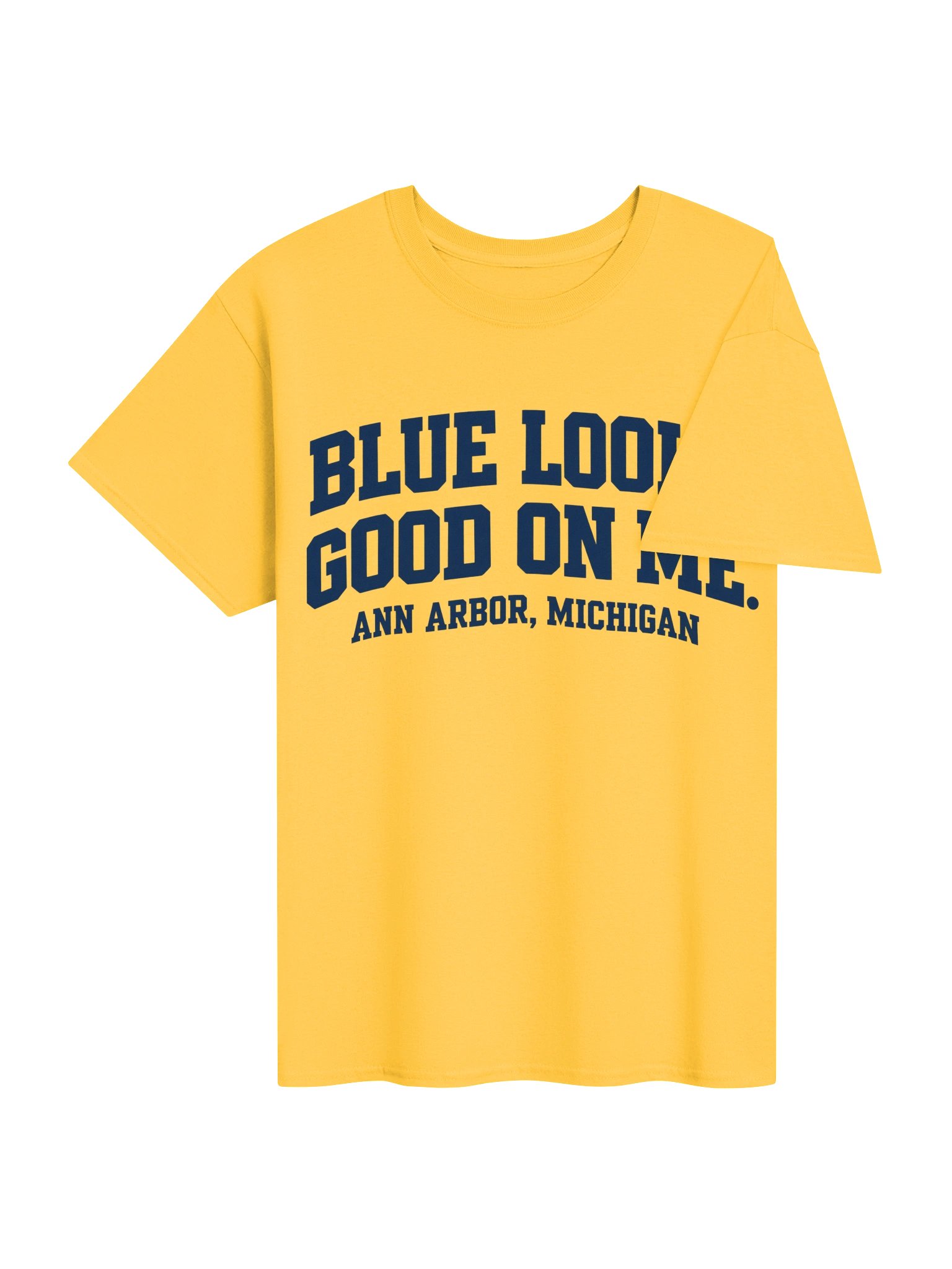 Michigan Blue Looks Good On Me T-Shirt product image (4)