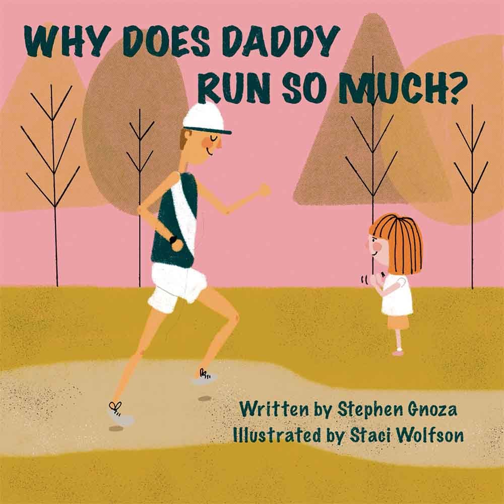 Why Does Daddy Run So Much? product image (1)