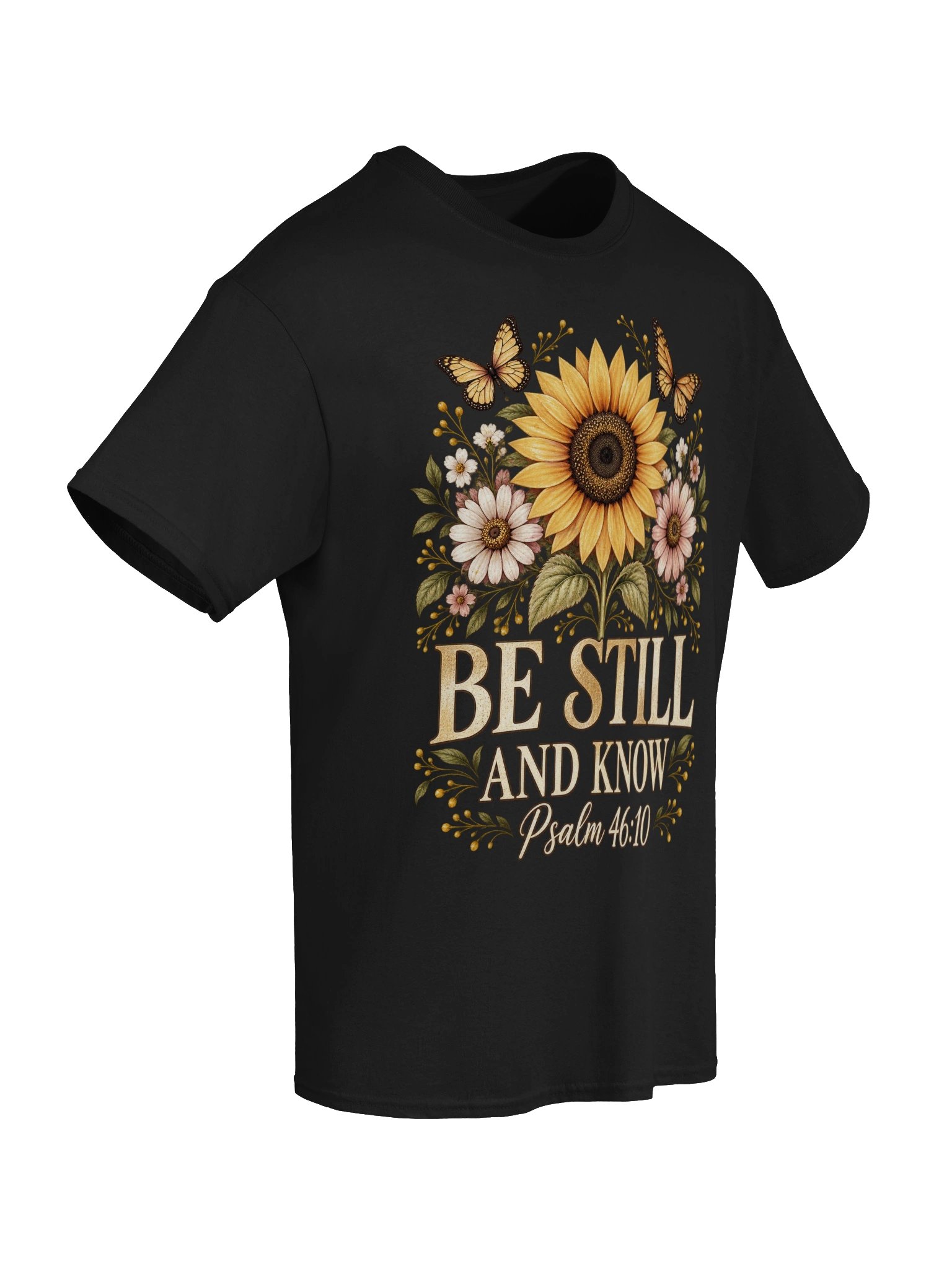 Be Still and Know Psalm 46:10 Sunflower Christian T-Shirt product image (7)