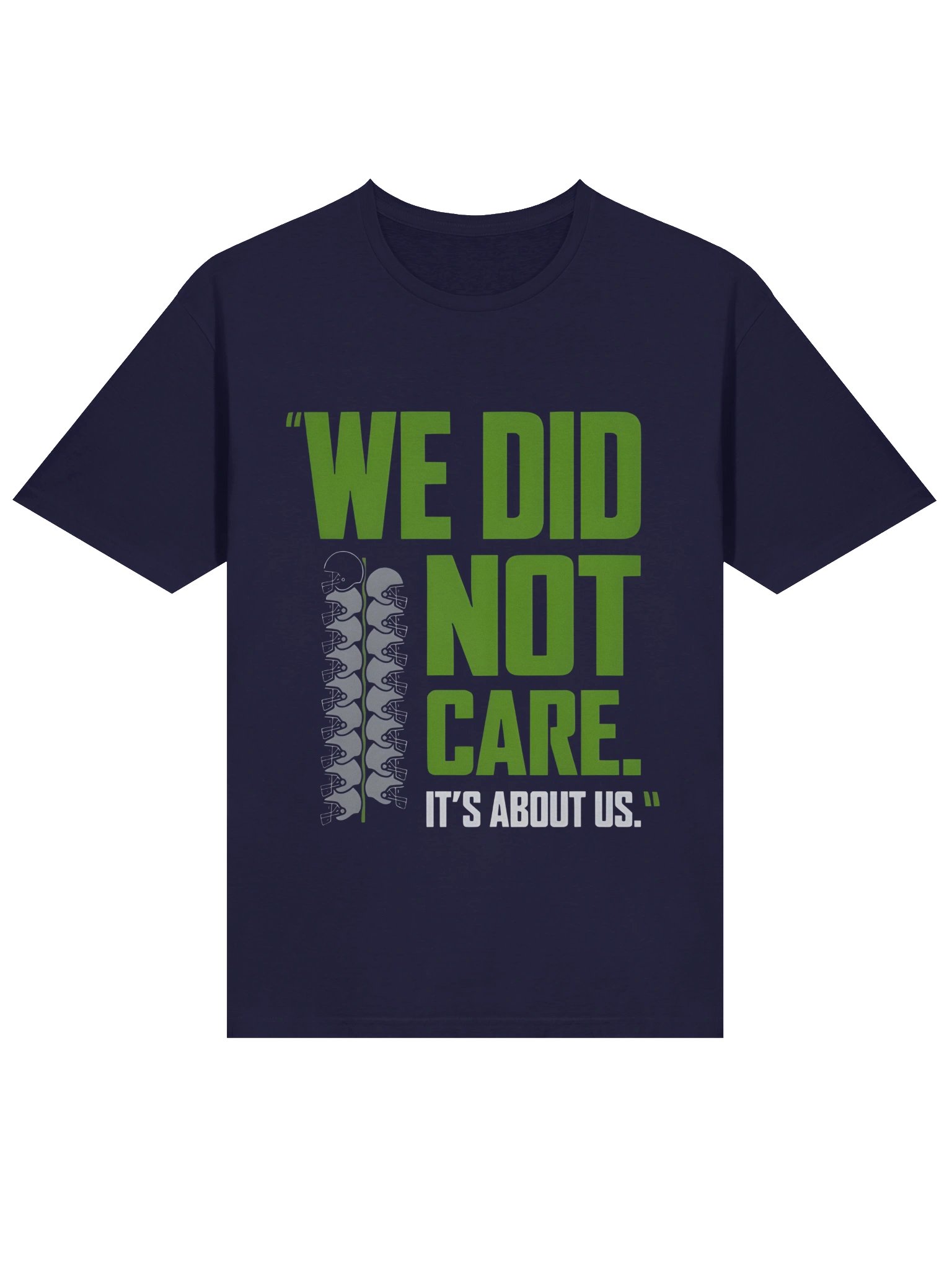 We Did Not Care, It’s About Us – Seattle Seahawks Lumen Field Statement T-shirt product image (2)