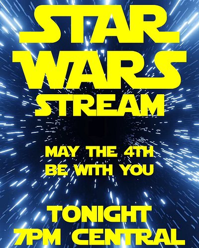 Join me in a galaxy far, far away tonight at 7pm Central for a Star Wars themed stream filled with effects, overlays, backgro...