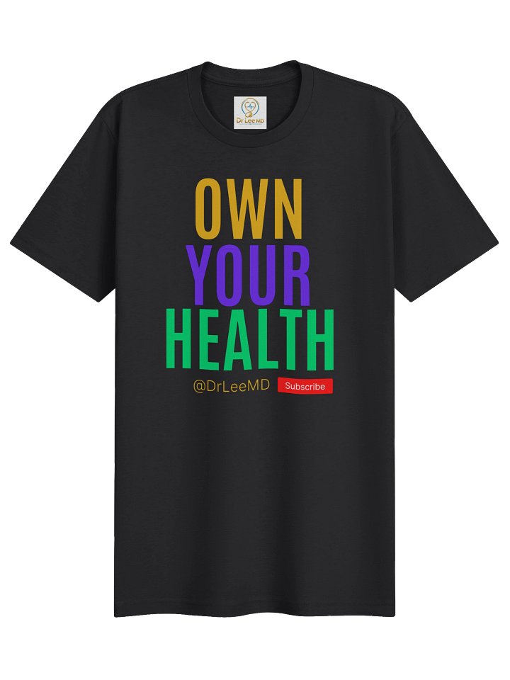 Own Your Health | Unisex T-Shirt product image (2)
