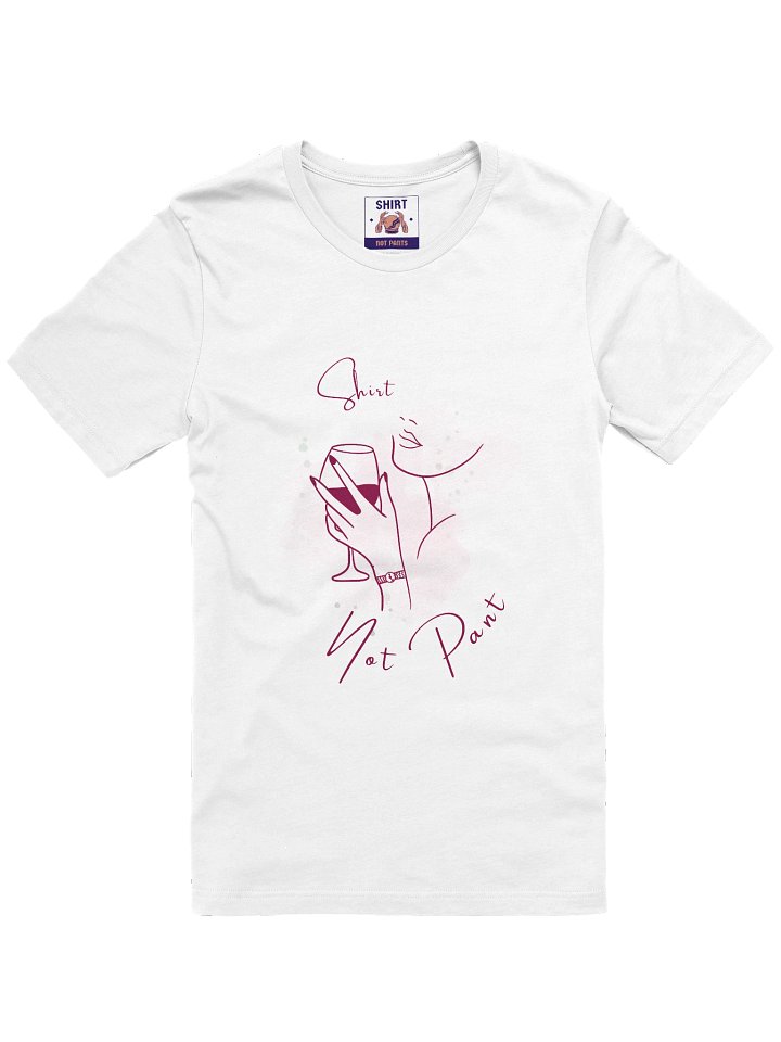 Wine Shirt Not Pants product image (1)
