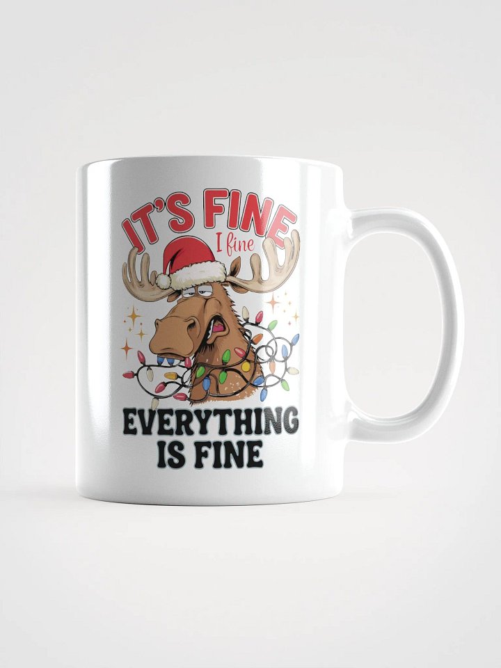 Festive Moose 'It's Fine' Mug product image (1)