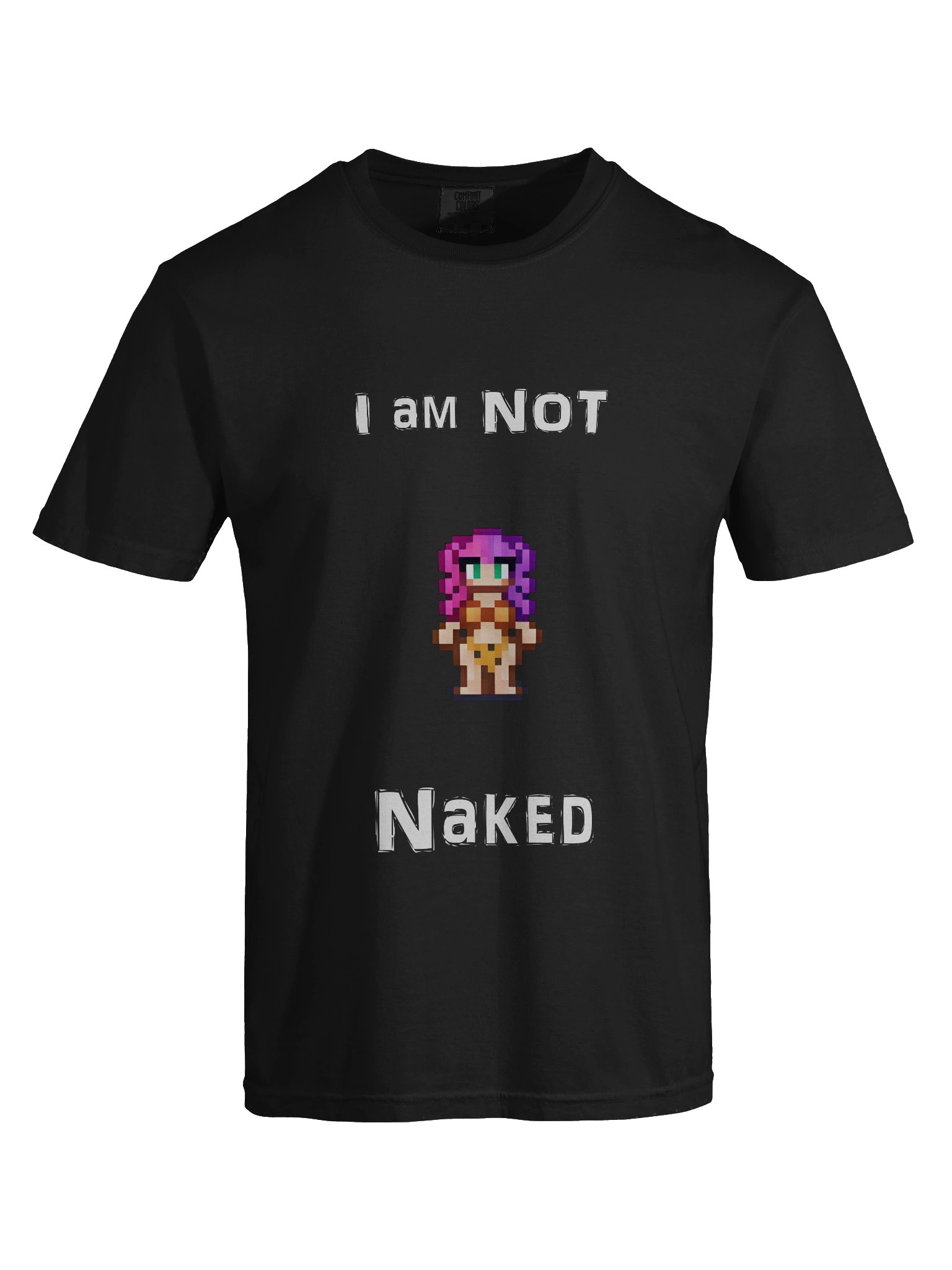 I am NOT Naked T-Shirt product image (37)