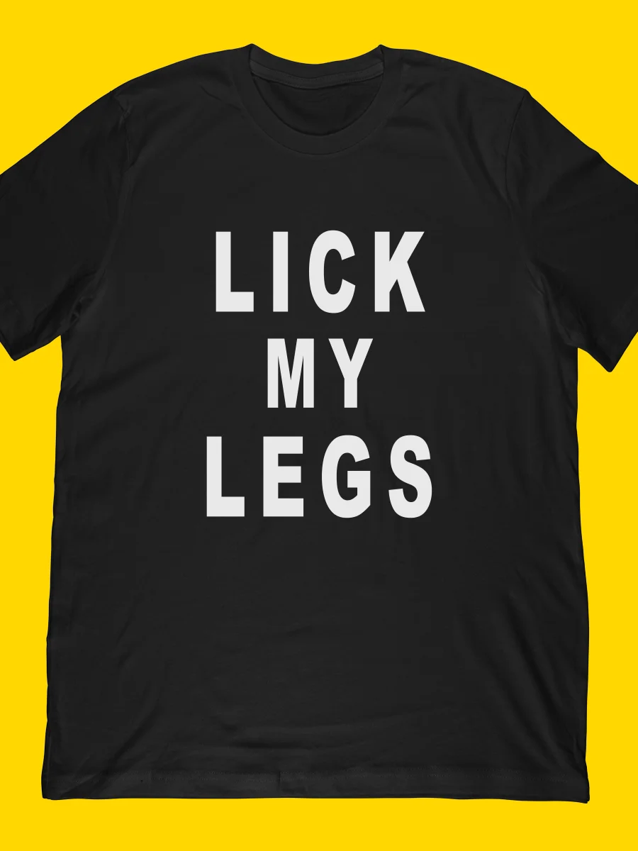 Lick My Legs T-Shirt product image (1)