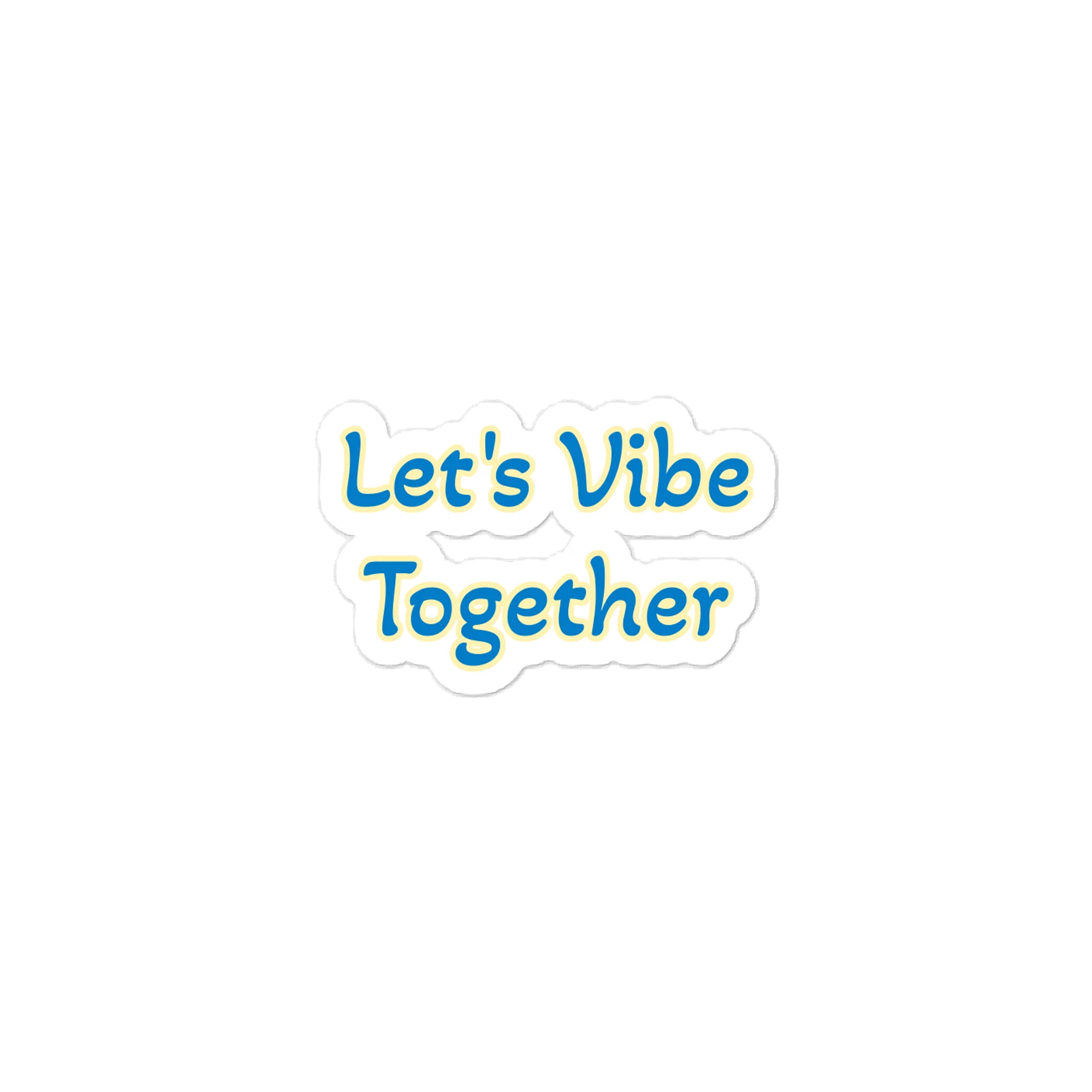 Let's Vibe Together Sticker product image (1)