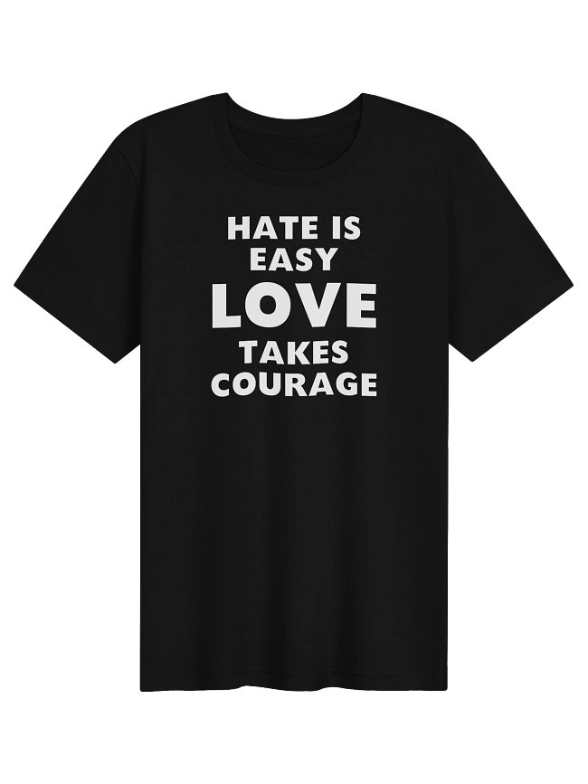 Hate Love Courage