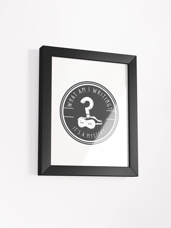 What am I Writing? It's a Mystery Framed Poster product image (13)