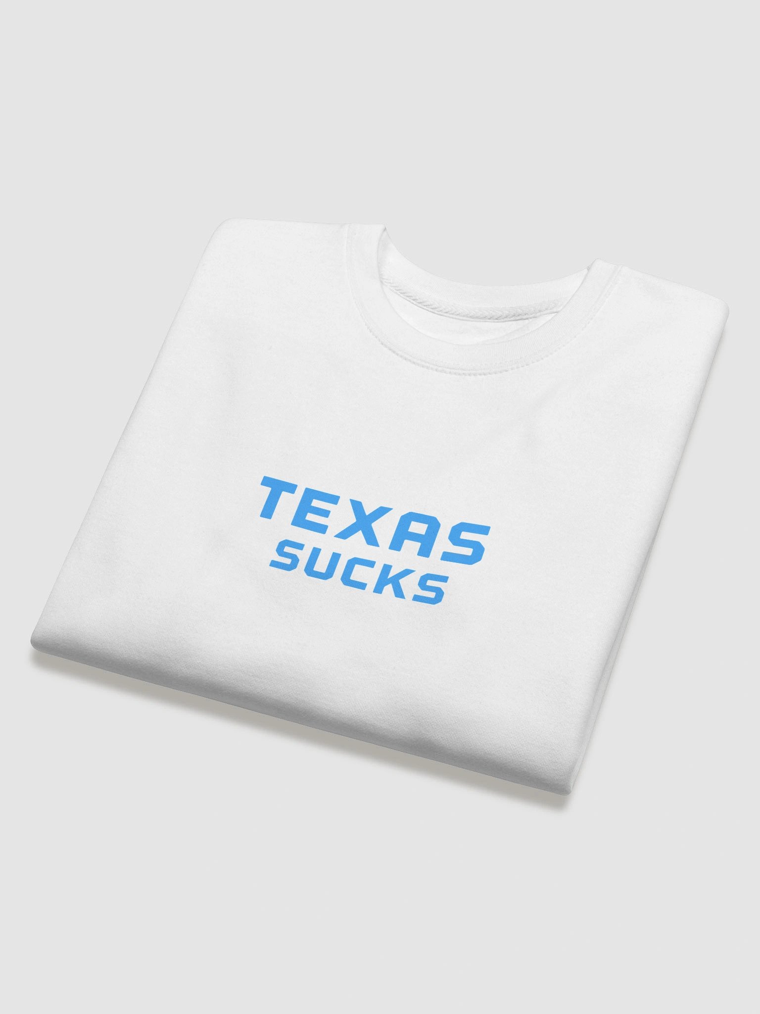 Texas Sucks Sweatshirt product image (4)