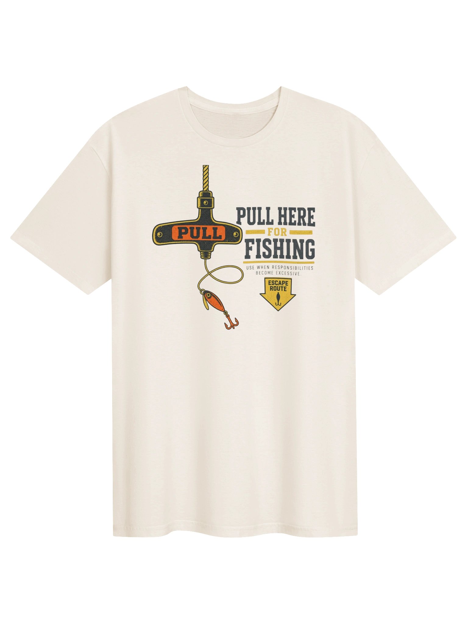 Pull Here for Fishing T-Shirt product image (1)