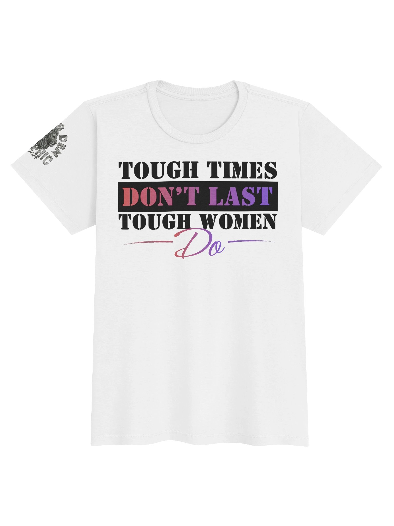 Tough Women Last Women's T-Shirt product image (1)