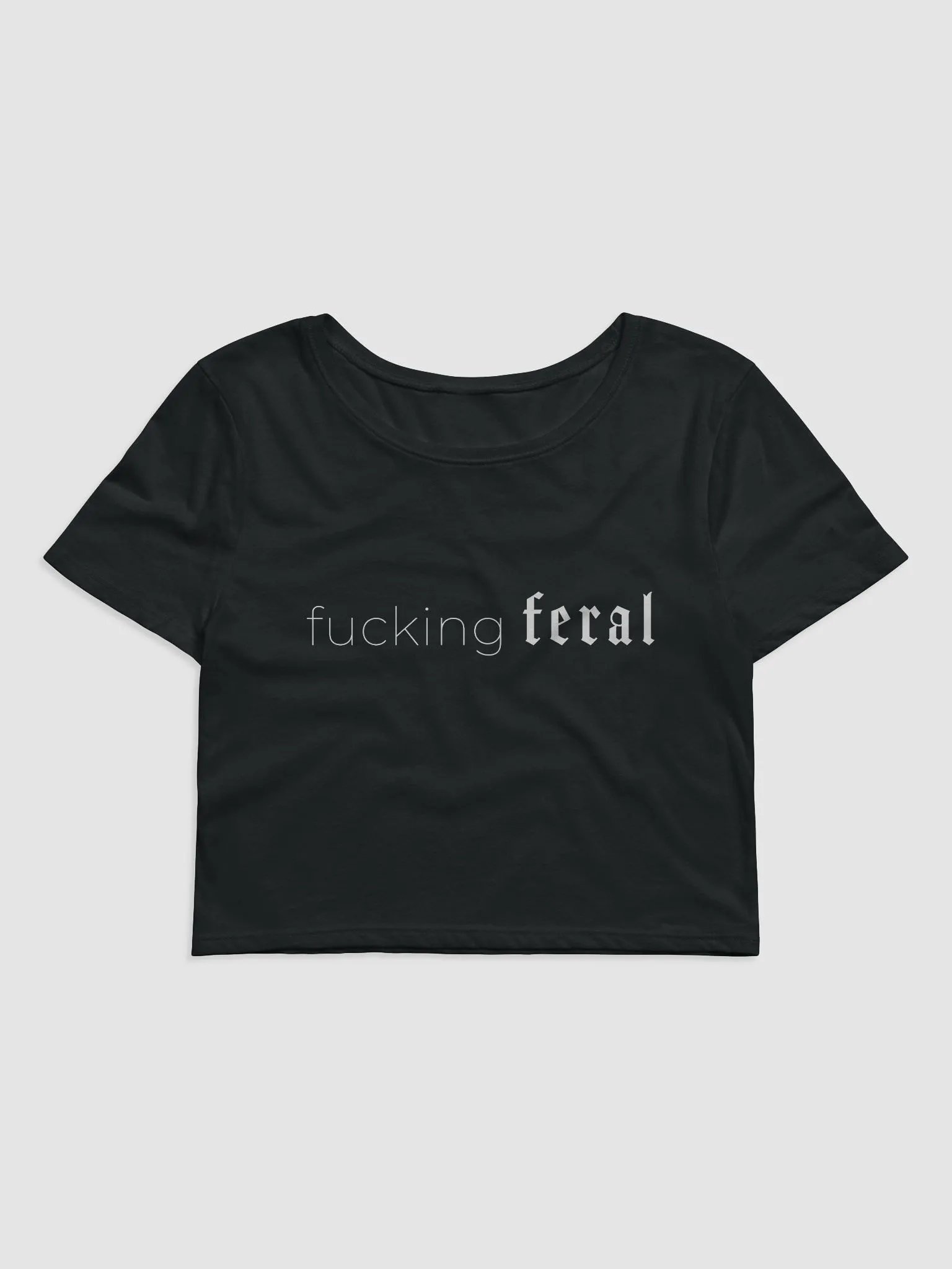Fucking Feral Crop Tee product image (1)