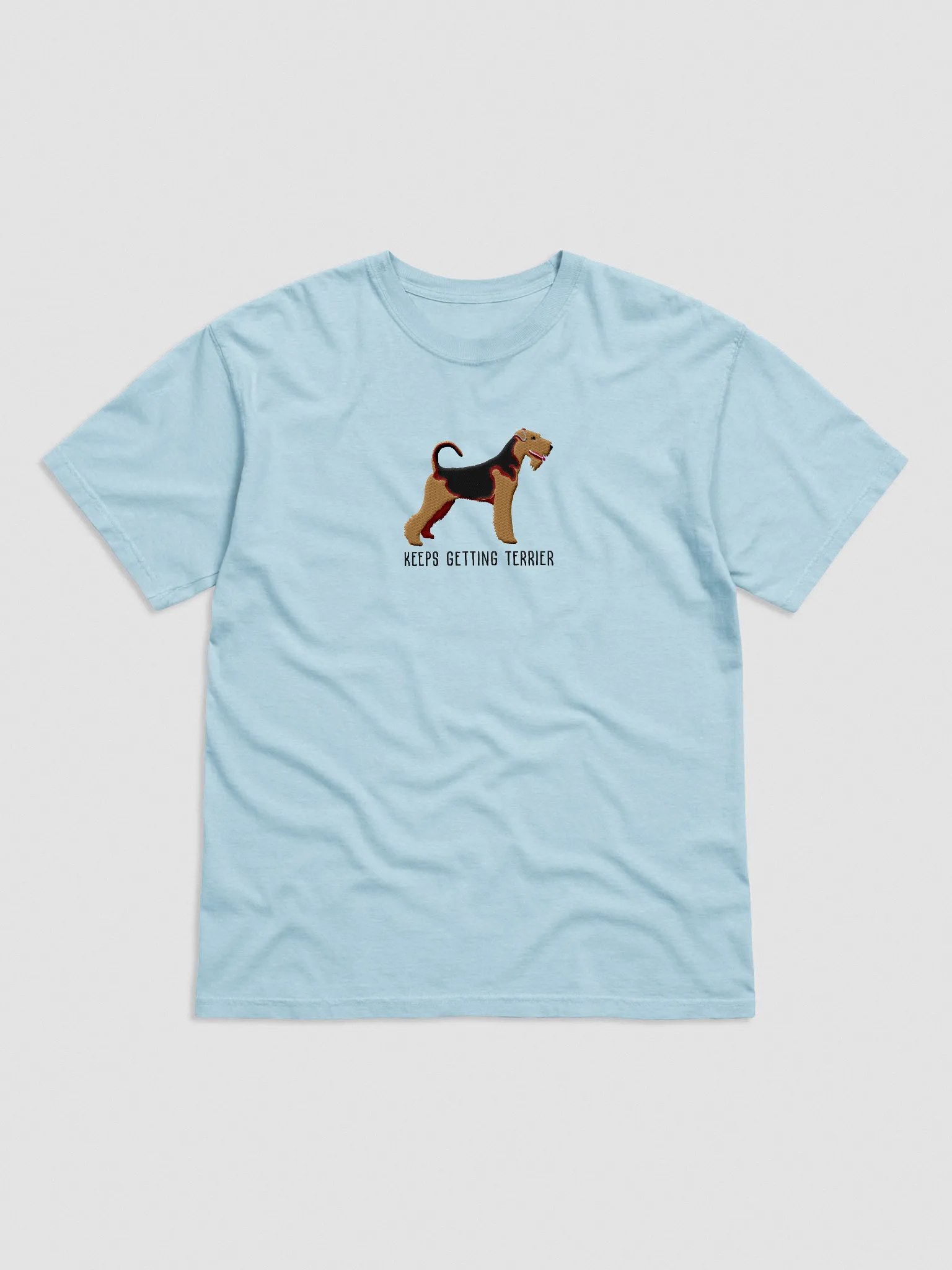 Keeps Getting Terrier T-Shirt(Embroidered) of an Airedale Terrier product image (4)