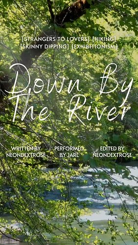 ✨ LIVE NOW ✨ 
Available to members
5 versions! All listener inclusive 🥂

You thought you were secluded spot next to the river...
