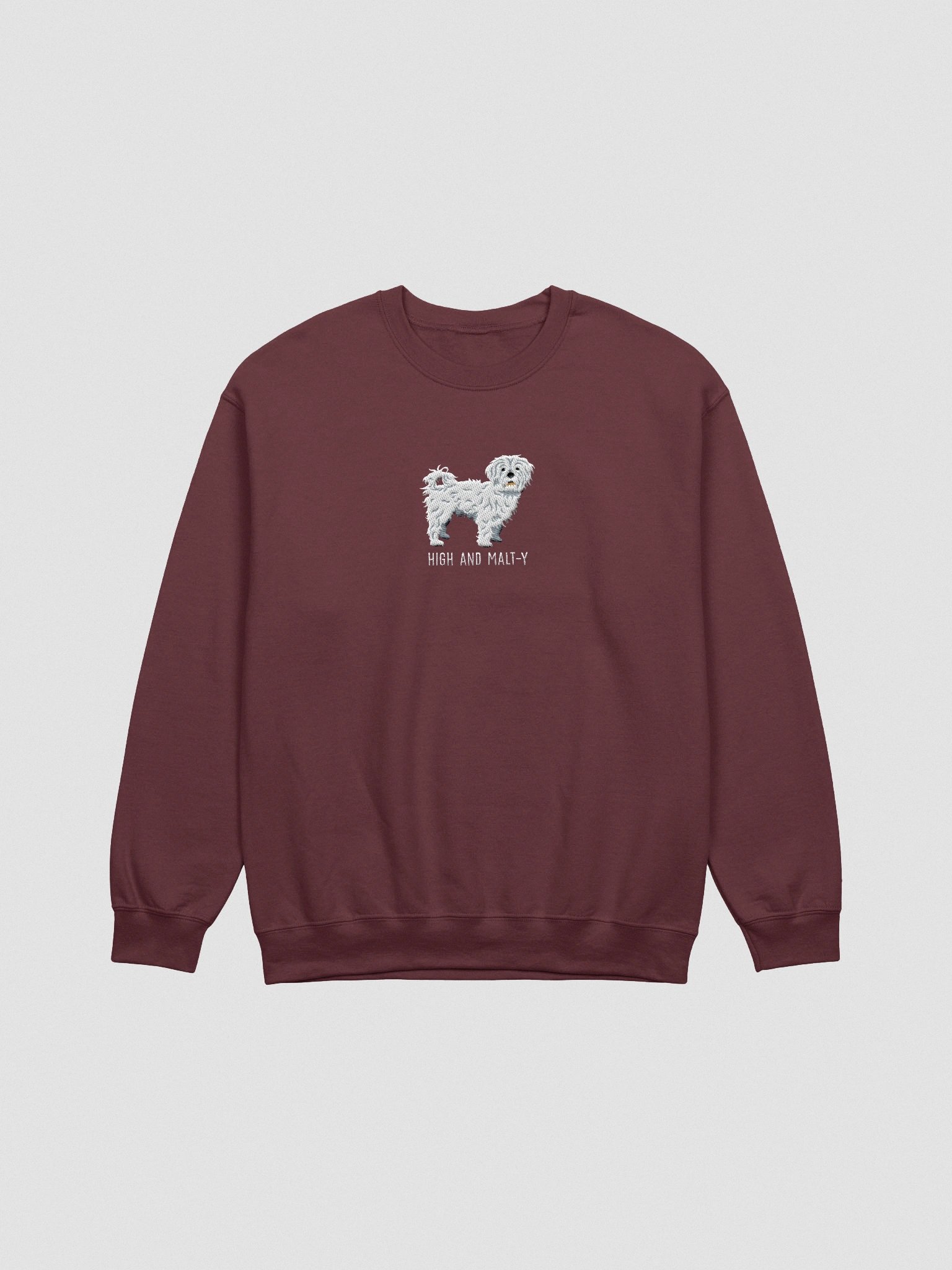 High and Malt-y Sweatshirt (Embroidered) of a Maltese product image (4)