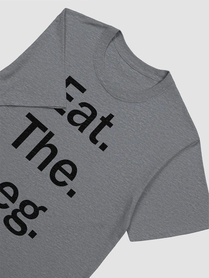 Eat. The. Leg. Tee - Light Garments product image (2)