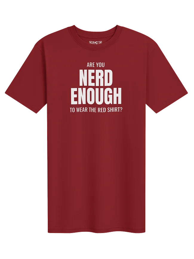 RED SHIRTS: Nerd Enough Collection
