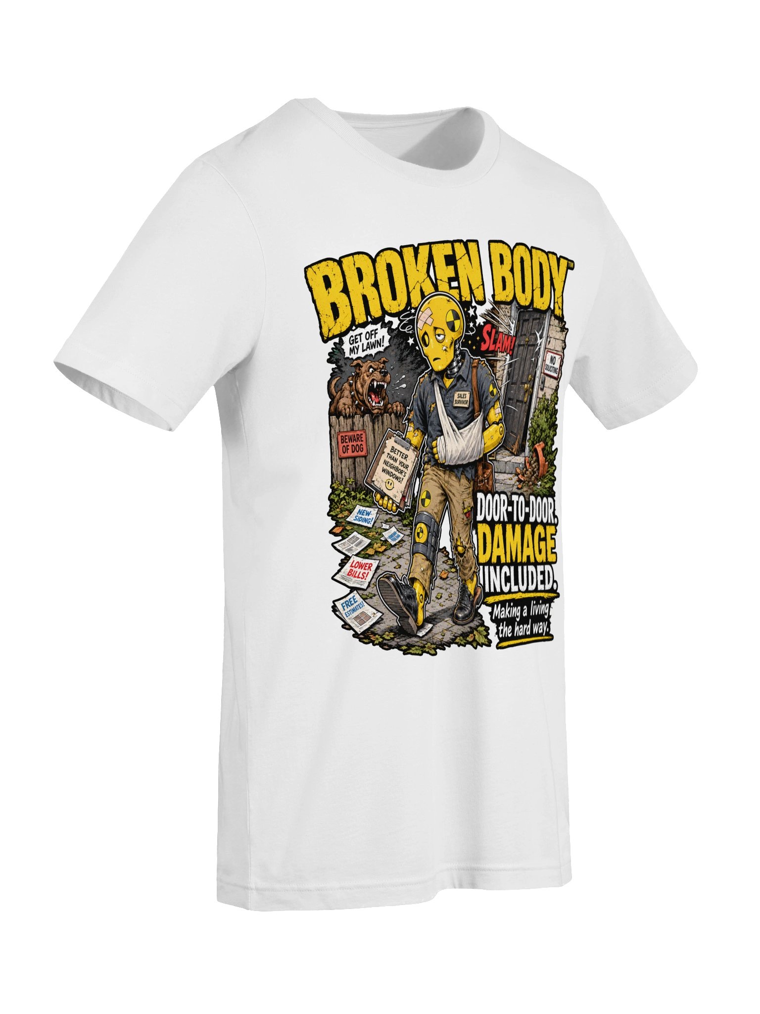 FLAT OUT BROKEN™ — DOOR-TO-DOOR DAMAGE INCLUDED — T-SHIRT product image (7)