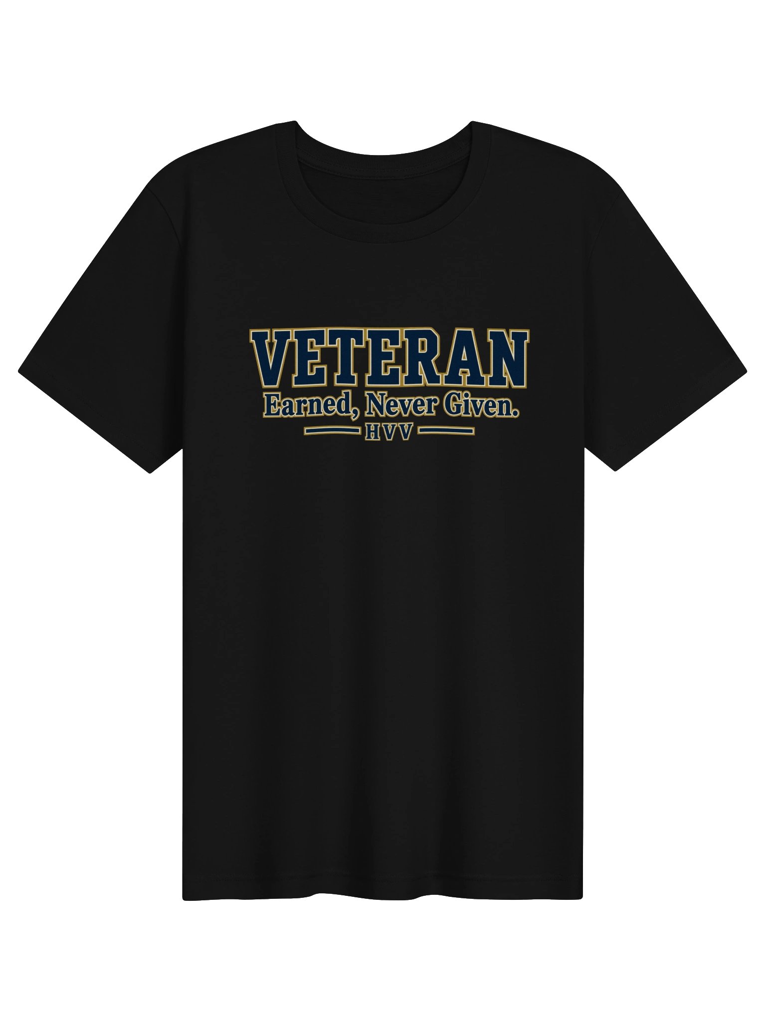 Earned, Never Given Veteran T shirt product image (1)