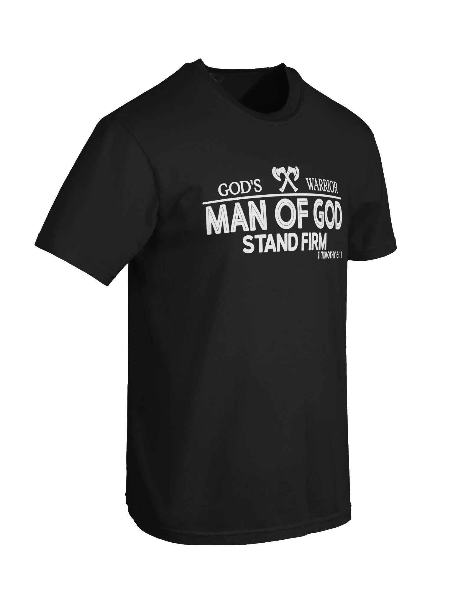 God's Warrior – Man of God | Stand Firm | 1 Timothy 6:11 | Christian Faith T-Shirt product image (78)