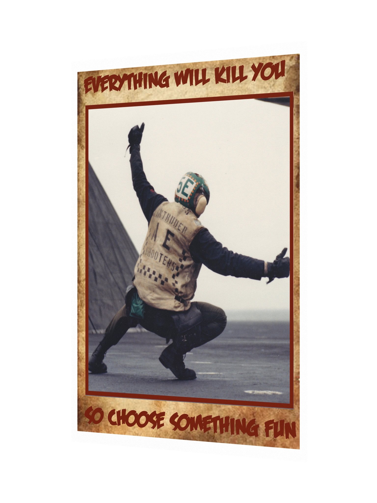 Everything Will Kill You Print product image (3)
