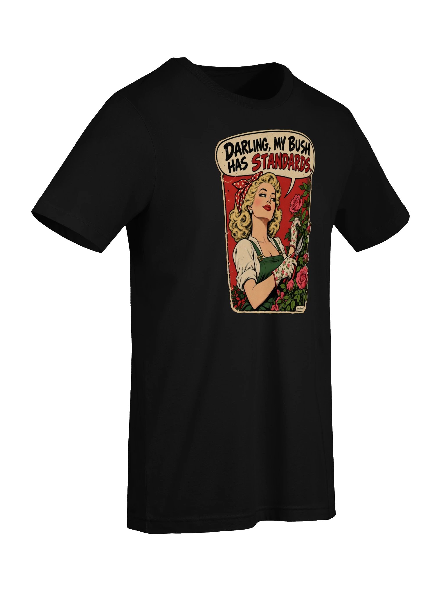 Darling, My Bush Has Standards Pin-Up Supersoft Tee product image (36)