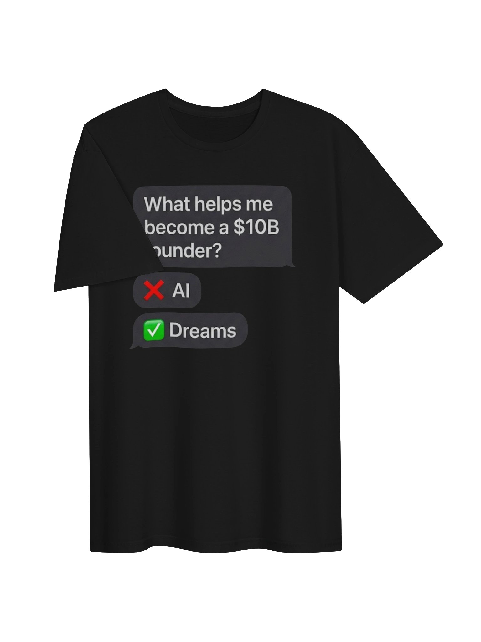 AI Make Me Rich Meme T-Shirt | Funny AI Startup Founder Tee | Billion Dollar Startup Meme Shirt | Vibe Coding Entrepreneur Clothing product image (43)