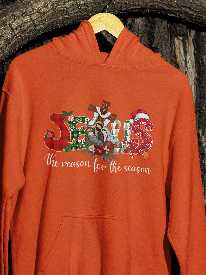 Jesus Is the Reason for the Season Christmas Hoodie product image (33)