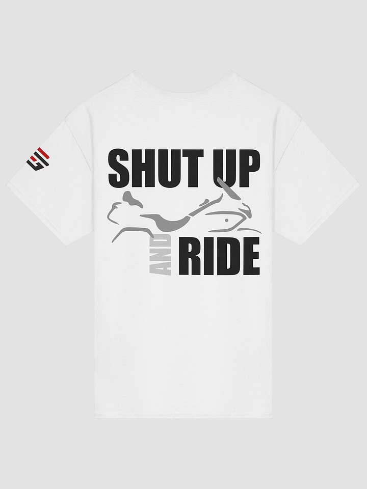 Shut Up and Ride Tee-Shirt product image (2)