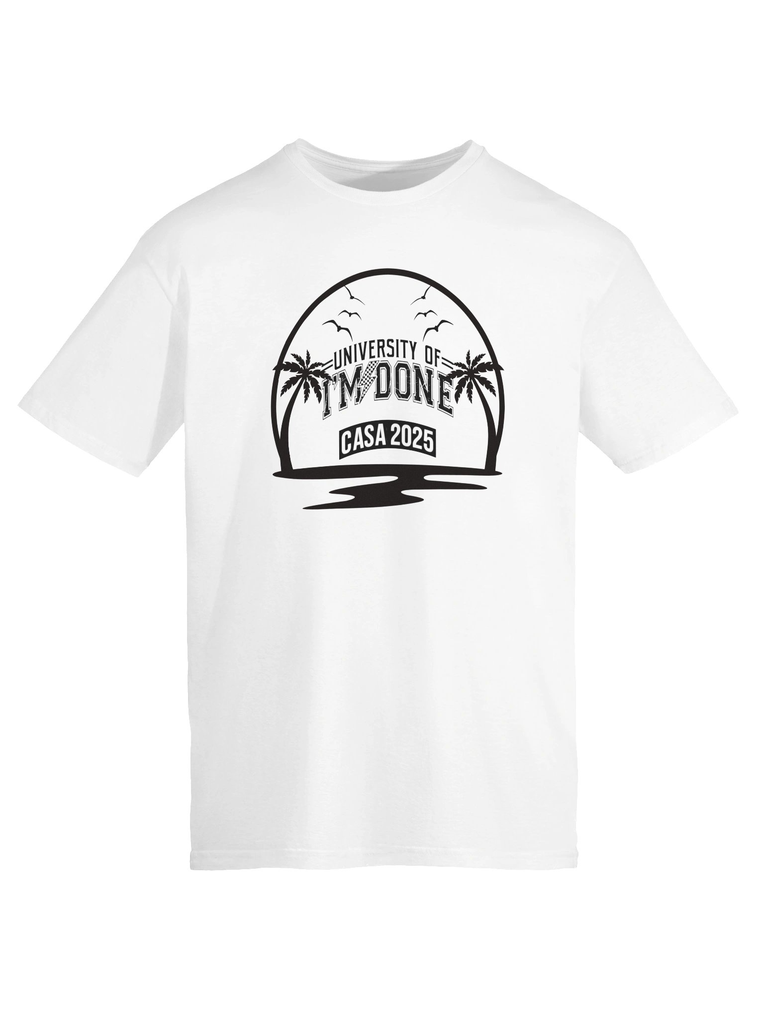 University of I'm Done product image (1)