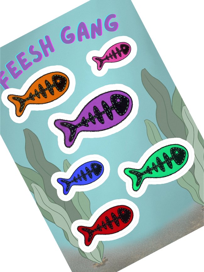 FEESH GANG!