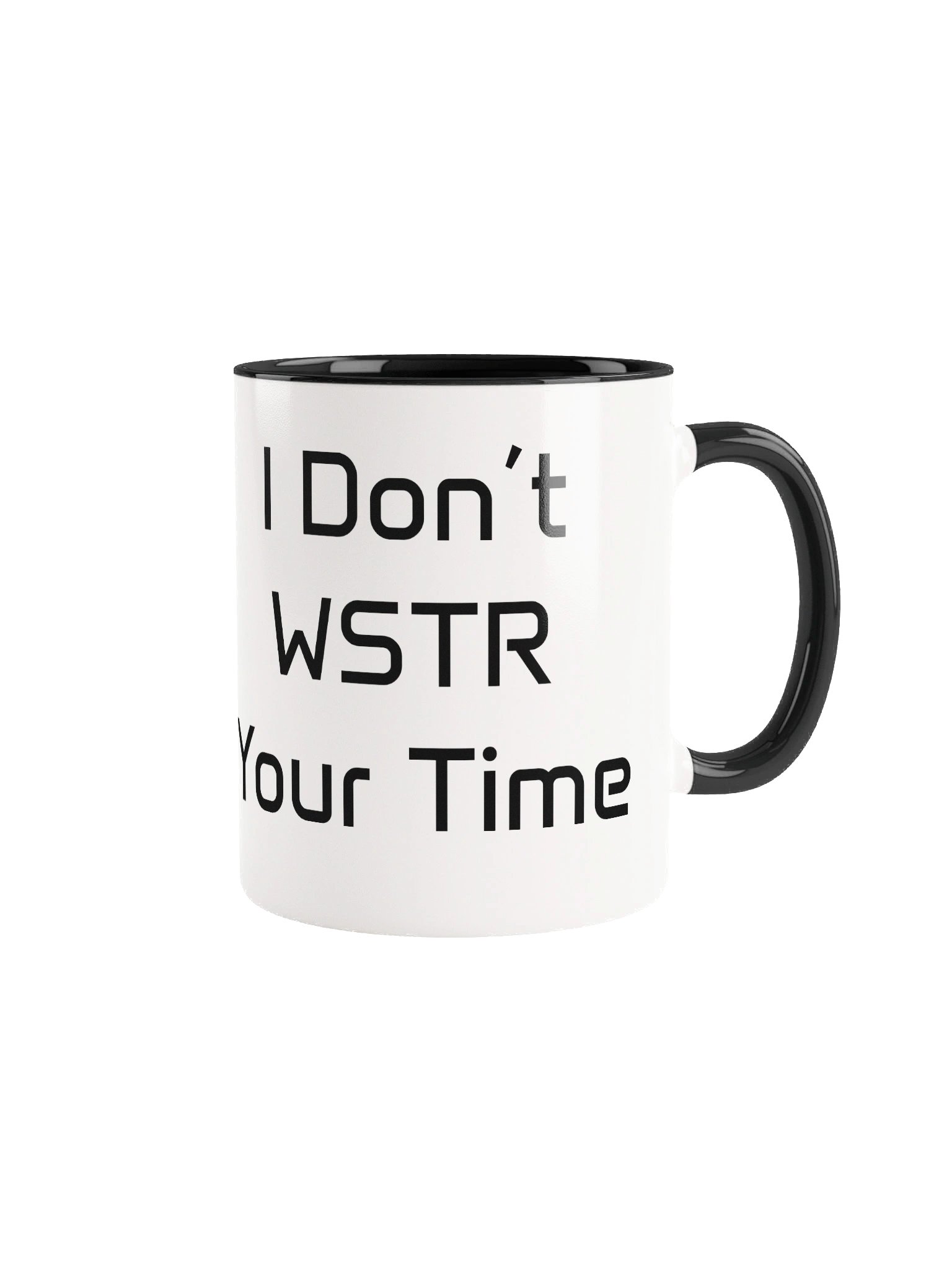 I Don't WSTR Your Time - Mug product image (2)
